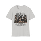 Too Many Books Not Enough Emotional Stability T-Shirt