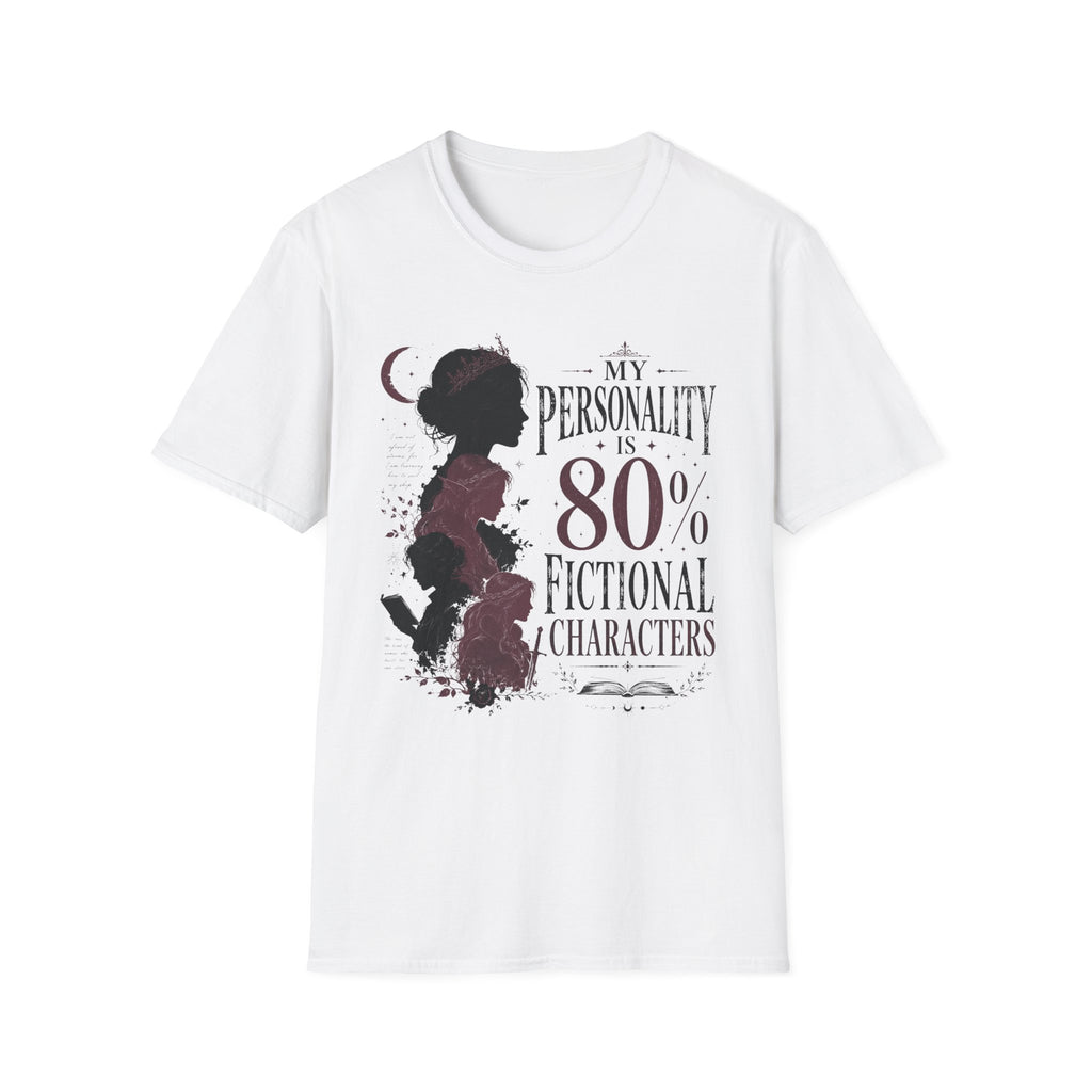 My Personality is 80% Fictional Characters T-Shirt