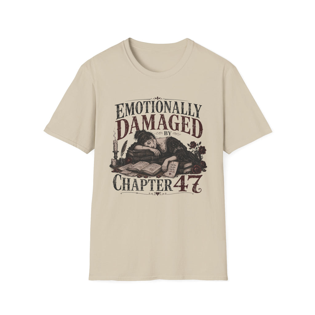Emotionally Damaged By Chapter 47 T-Shirt