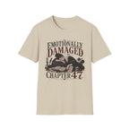 Emotionally Damaged By Chapter 47 T-Shirt