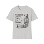 What Light Through Yonder Red Flag Breaks T-Shirt