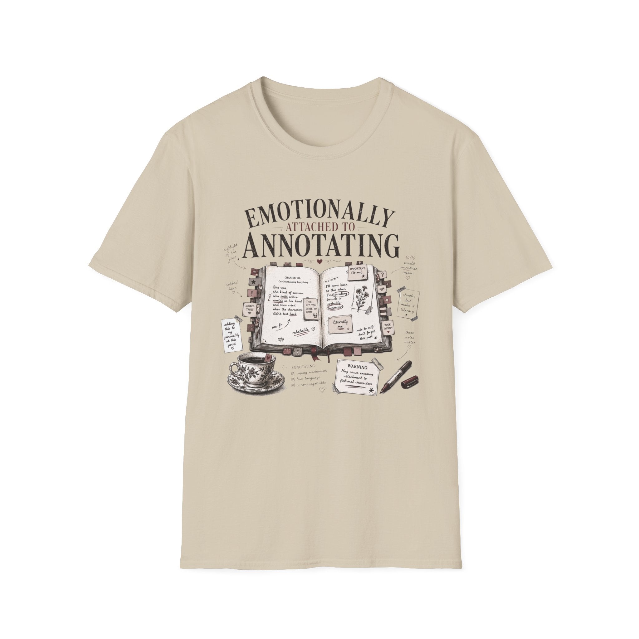 Emotionally Attached to Annotating T-Shirt