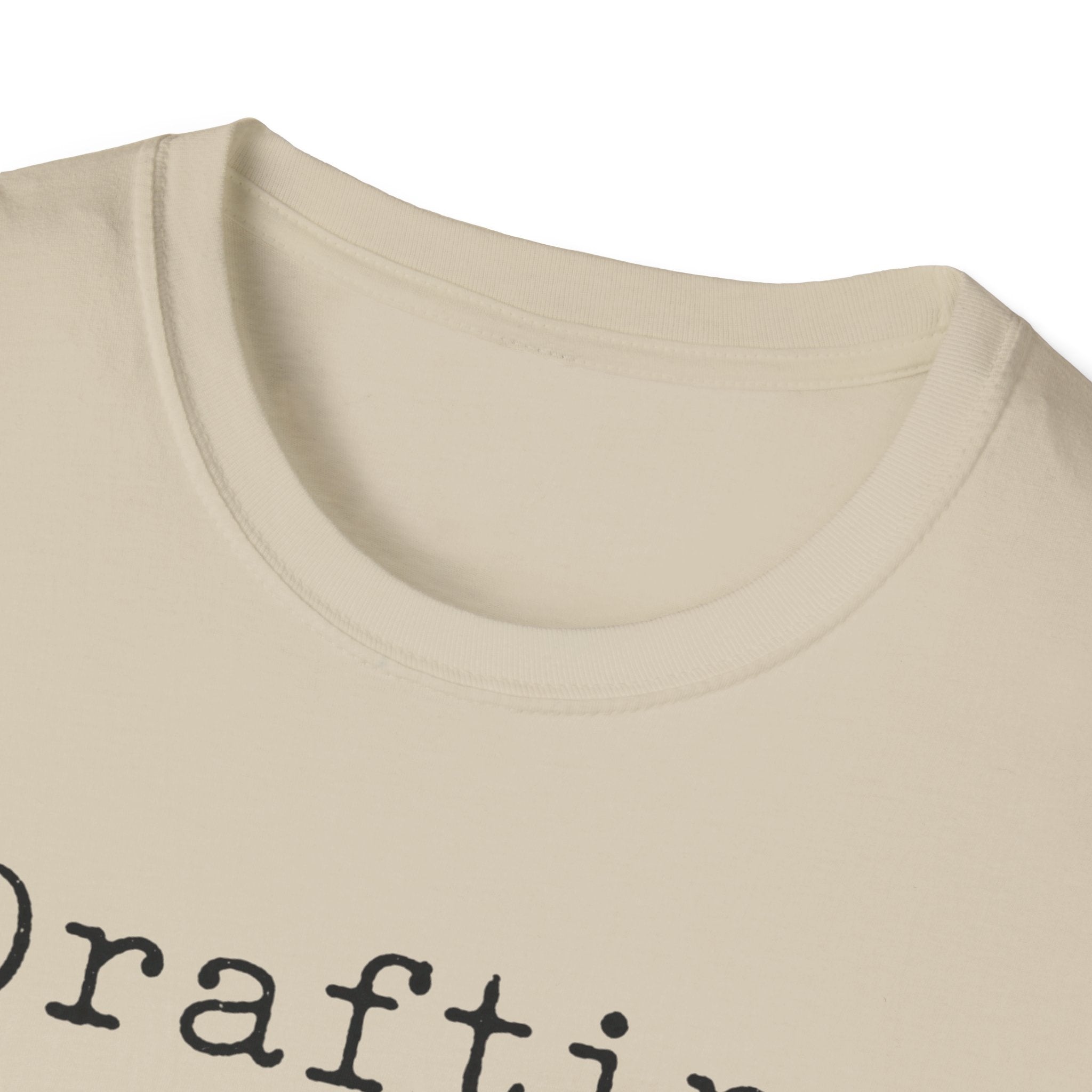 Drafting My Breakdown T-Shirt