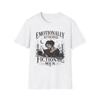 Emotionally Attached to Fictional Men T-Shirt