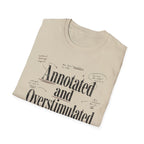 Annotated and Overstimulated T-Shirt
