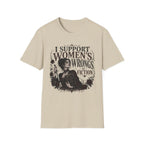 I Support Women's Wrongs in Fiction T-Shirt