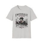 Emotionally Attached to Fictional Men T-Shirt