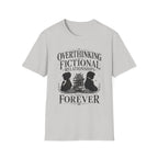 Overthinking Fictional Relationships Since Forever T-Shirt