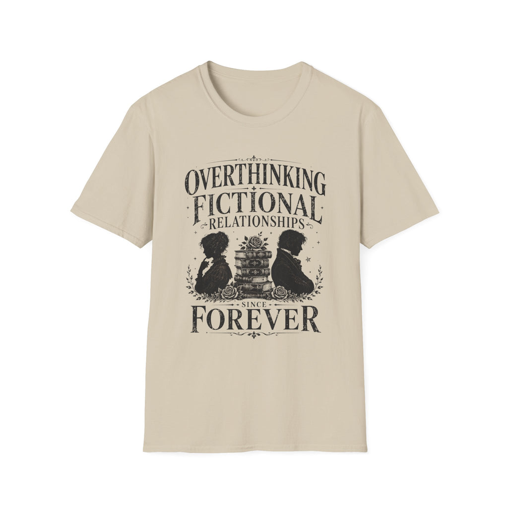 Overthinking Fictional Relationships Since Forever T-Shirt