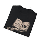 Alas I Have Read Too Much Skull T-Shirt