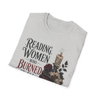 Reading Women Who Burned It All Down T-Shirt