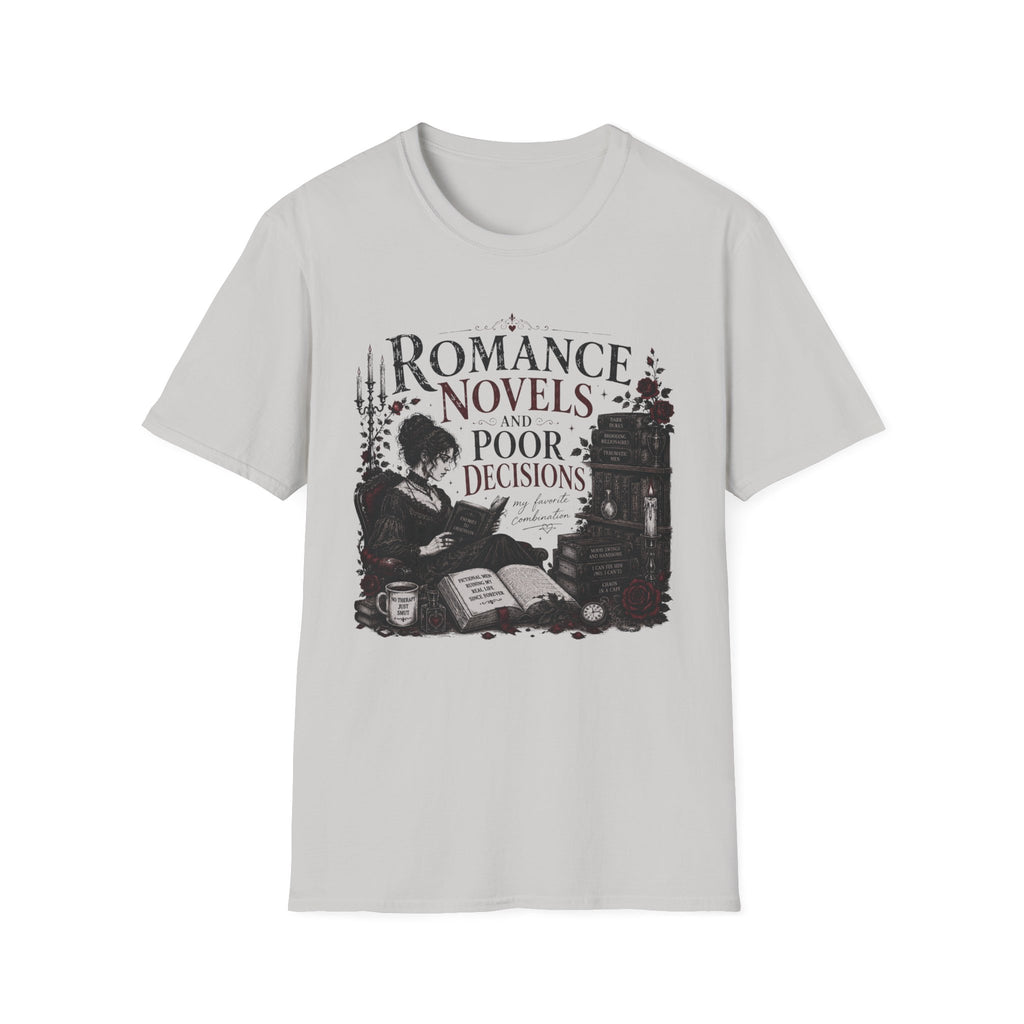 Romance Novels and Poor Decisions T-Shirt
