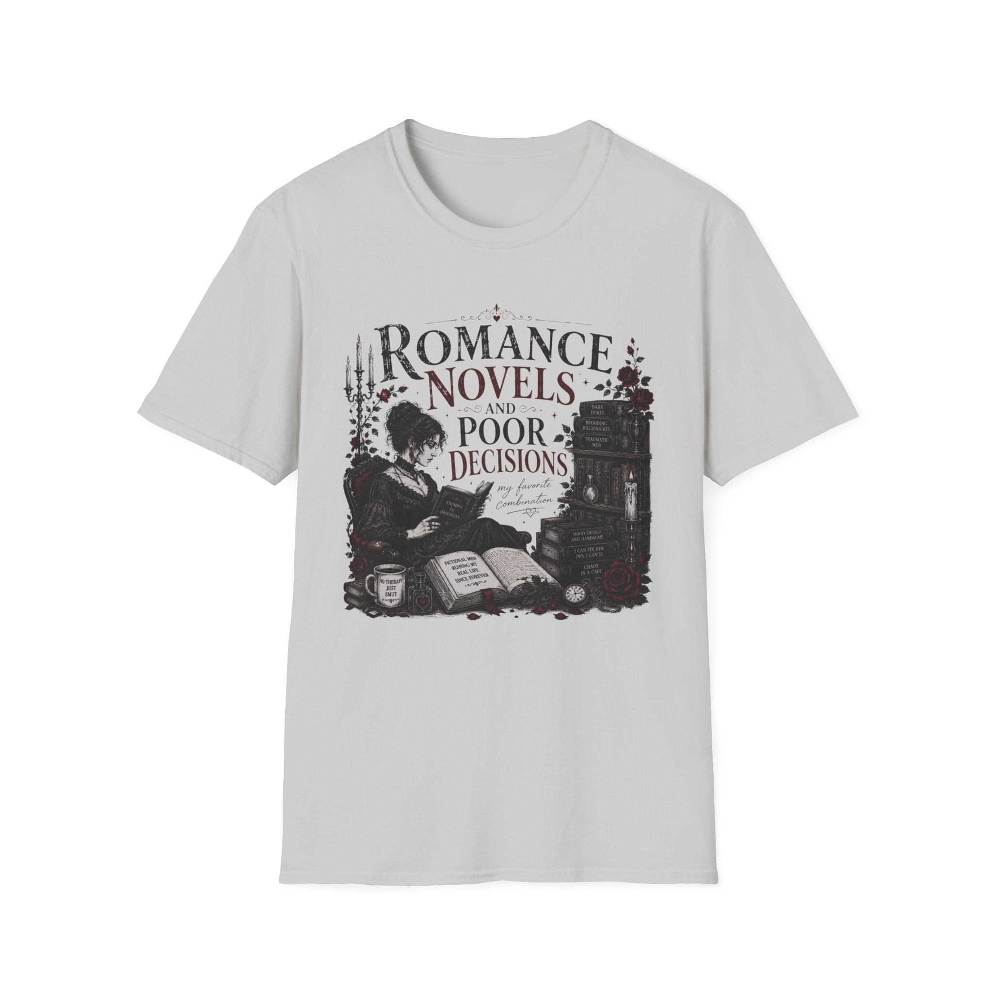 Romance Novels and Poor Decisions T-Shirt