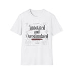Annotated and Overstimulated T-Shirt