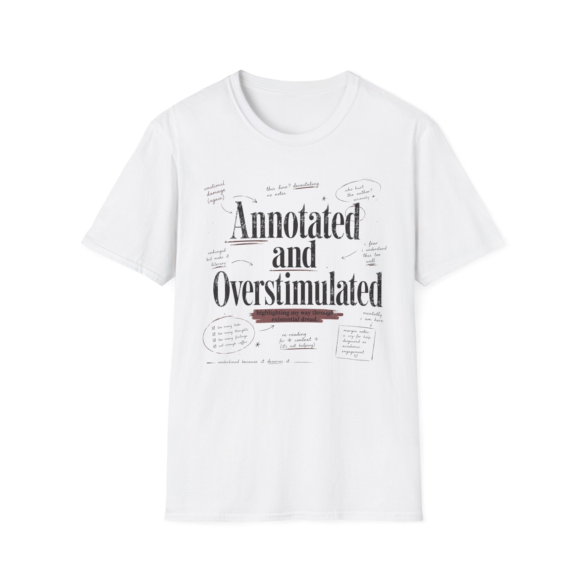 Annotated and Overstimulated T-Shirt
