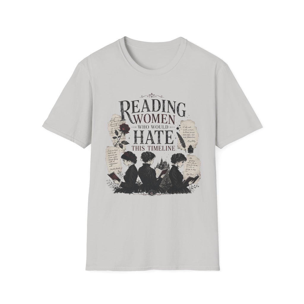 Reading Women Who Would Hate This Timeline T-Shirt