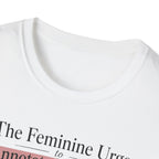 The Feminine Urge to Annotate Everything T-Shirt