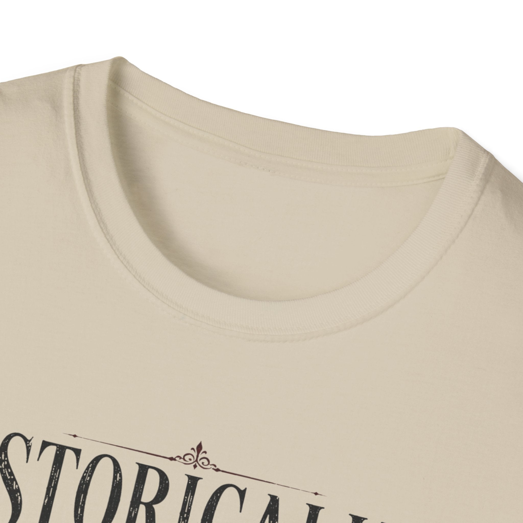 Historically Attracted to Dangerous Men T-Shirt