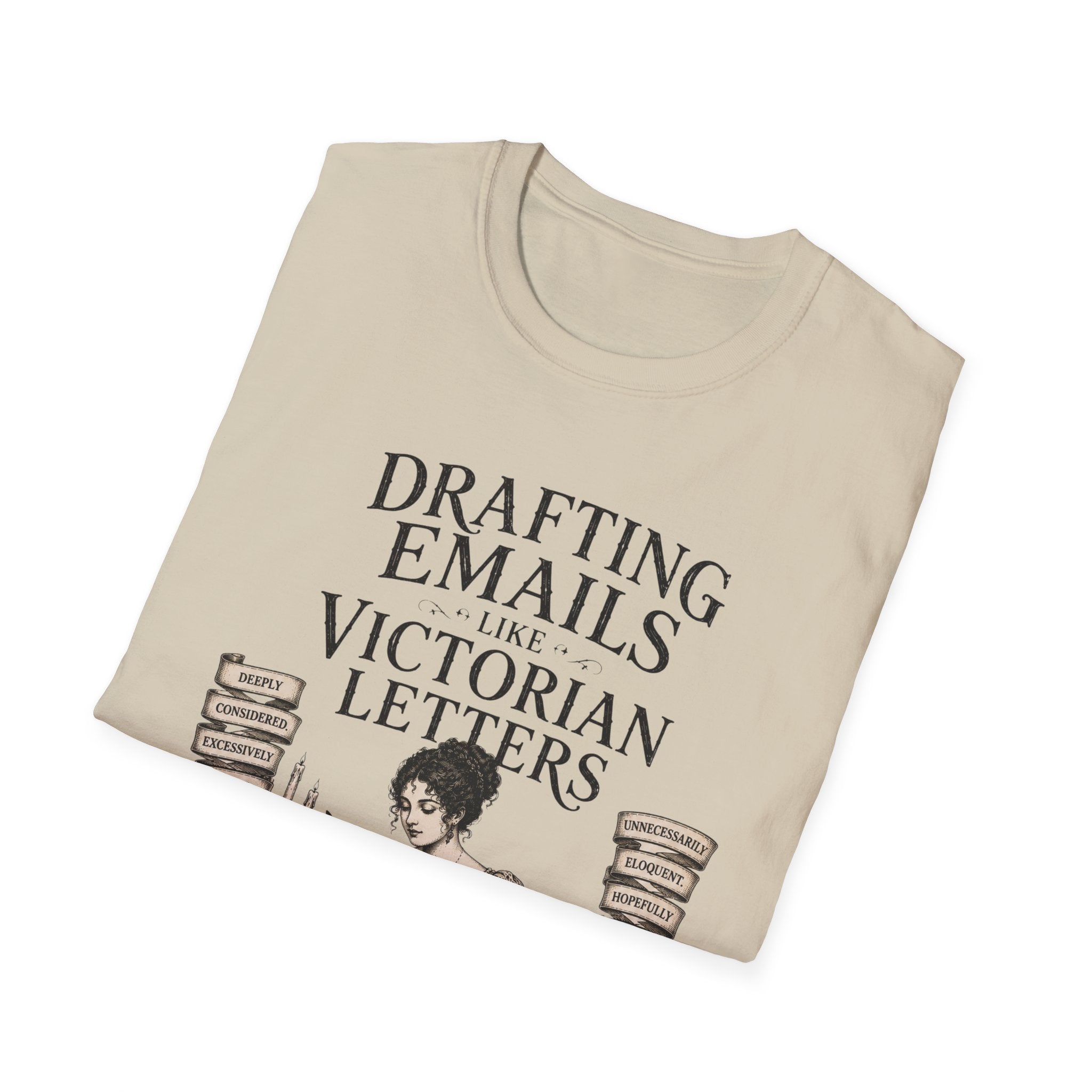 Drafting Emails Like Victorian Letters T-Shirt