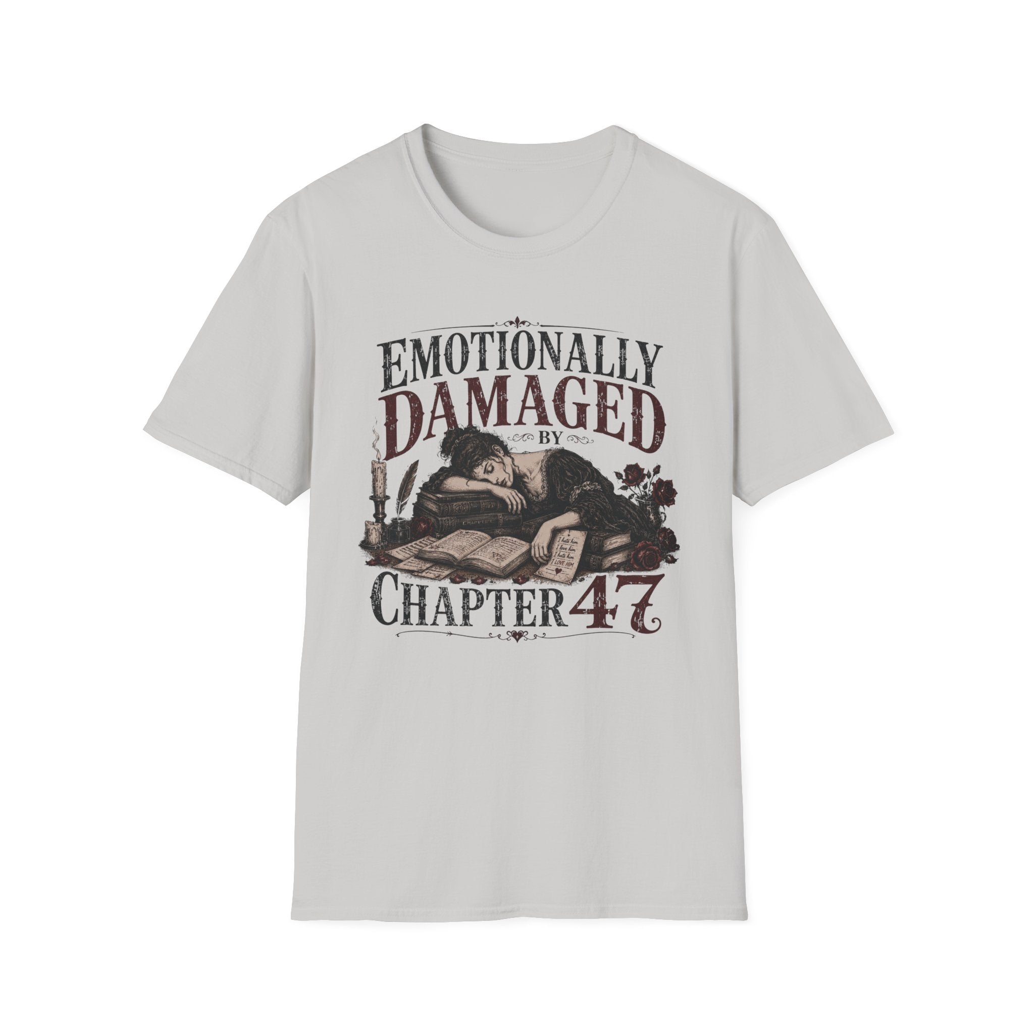 Emotionally Damaged By Chapter 47 T-Shirt