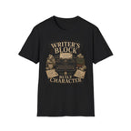 Writer's Block Built Character T-Shirt