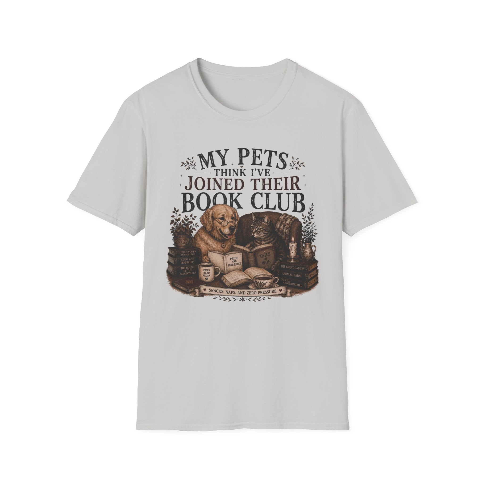 My Pets Think I've Joined Their Book Club T-Shirt