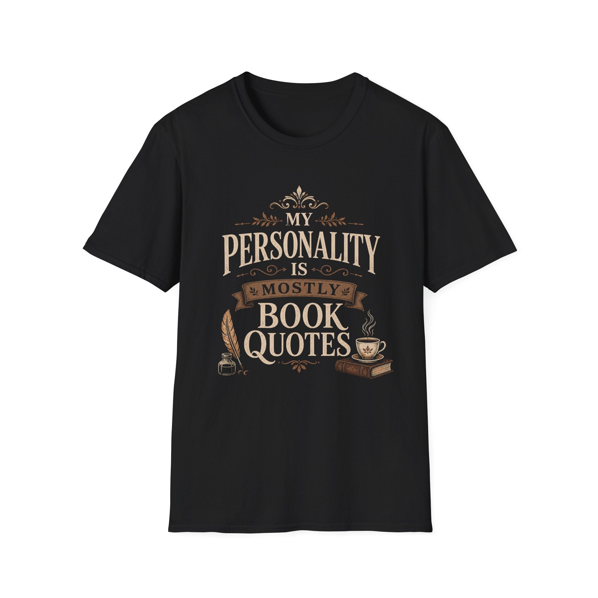 My Personality is Mostly Book Quotes T-Shirt
