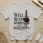 Well Read Women are Dangerous T-Shirt