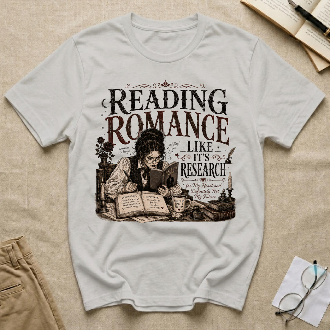 Reading Romance Like It's Research T-Shirt