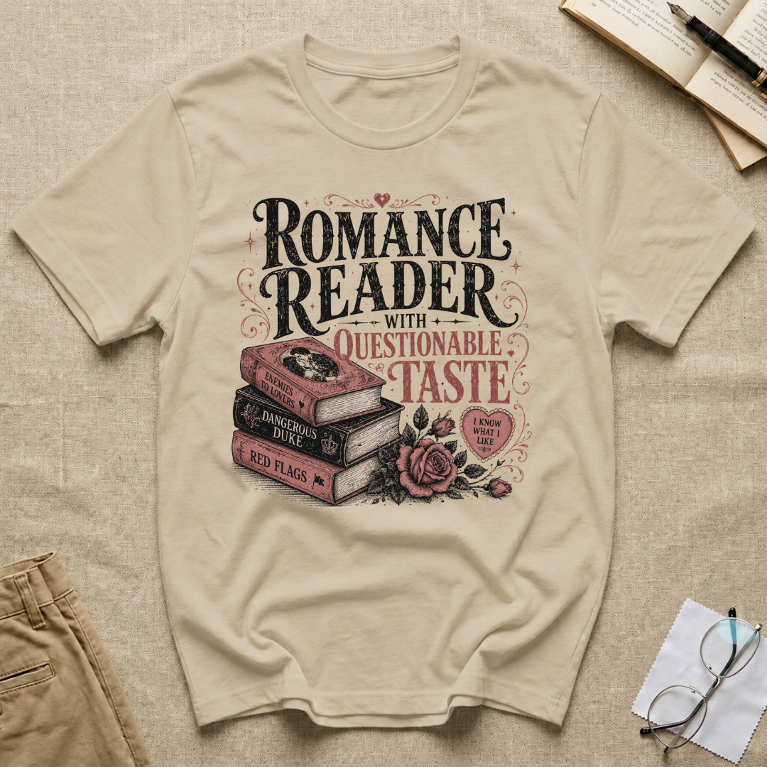 Romance Reader With Questionable Taste T-Shirt