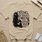 Crying Over Fictional Men Since Chapter One T-Shirt