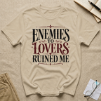 Enemies to Lovers Ruined Me T-Shirt