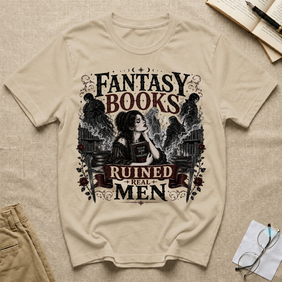 Fantasy Books Ruined Real Men T-Shirt
