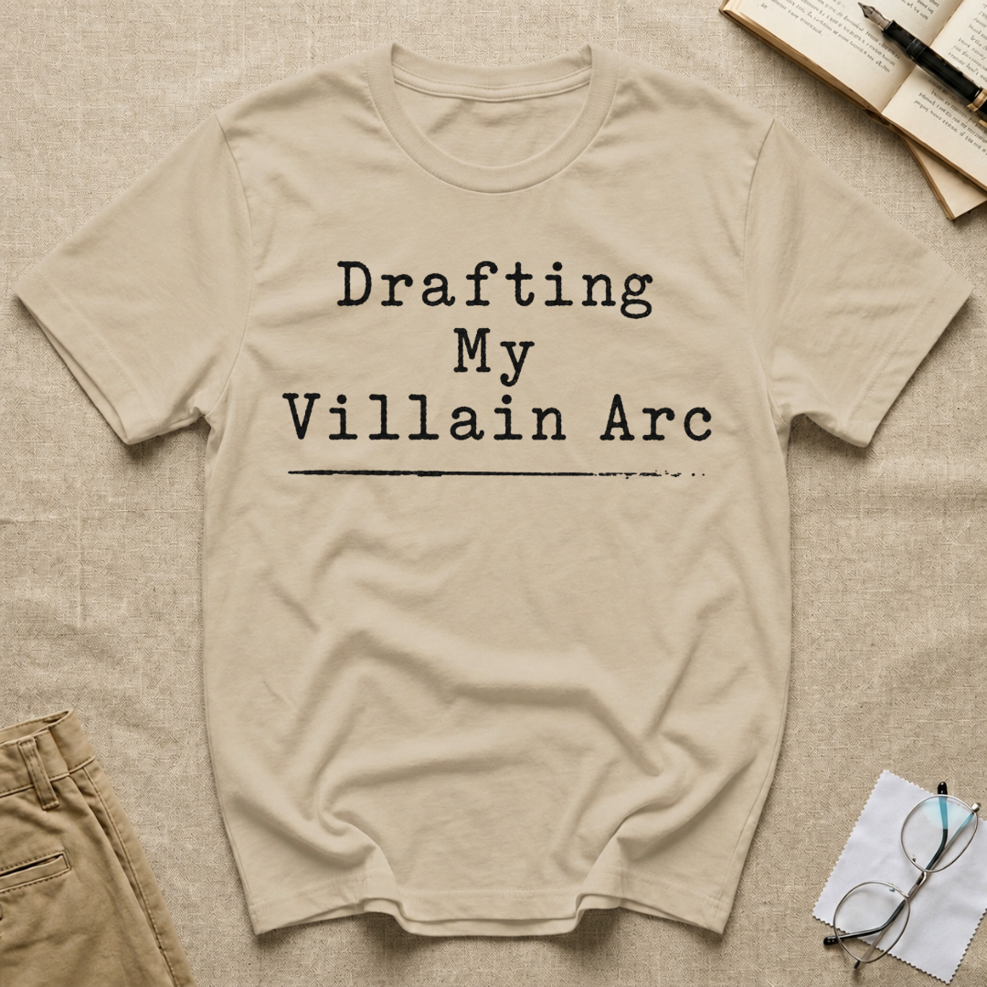 Drafting My Villain Arc T-Shirt