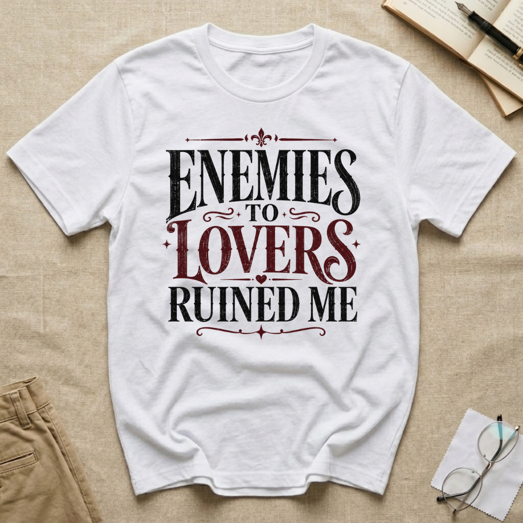 Enemies to Lovers Ruined Me T-Shirt