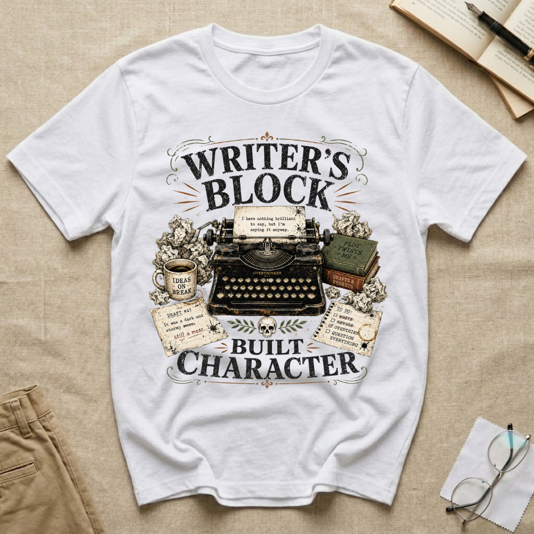 Writer's Block Built Character T-Shirt